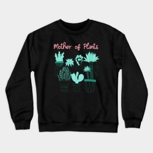 Mother of Plants - Indoor plants based design Crewneck Sweatshirt